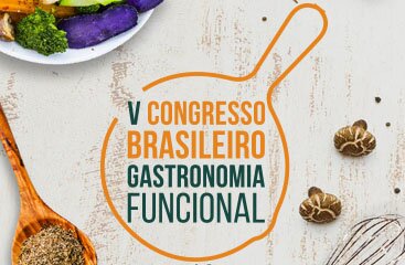 V Congresso de Gastronomia Funcional